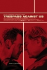 TRESPASS AGAINST US